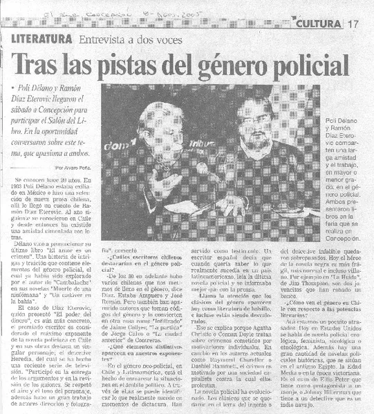 Tras la pistas del género policial (entrevista)  [artículo] Alvaro Peña.