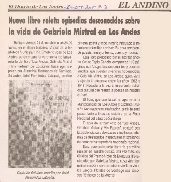 Nuevo libro relata episodios desconocidos sobre la vida de Gabriela Mistral en los Andes  [artículo]