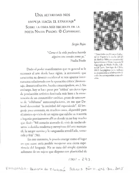 Una Alteridad nos empuja hacia el lenguaje. Sobre la obra más reciente de la poeta Nadia Prado: @ Copyright  [artículo]Sergio Rojas