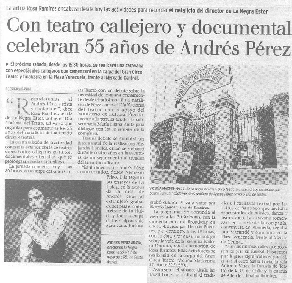 Con teatro callejero y documental celebran 55 años de Andrés Pérez  [artículo] Rodrigo Miranda.