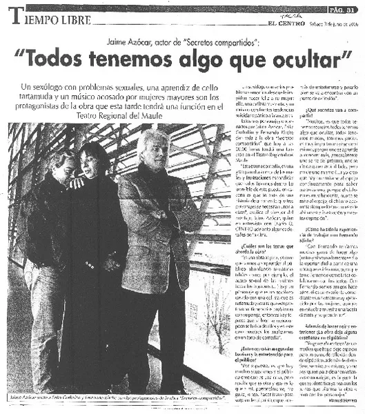 "Todos tenemos algo que ocultar" : [entrevista]  [artículo] Manuel Herrera.