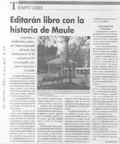 Editarán libro con la historia de Maule  [artículo]Eduardo Bravo.
