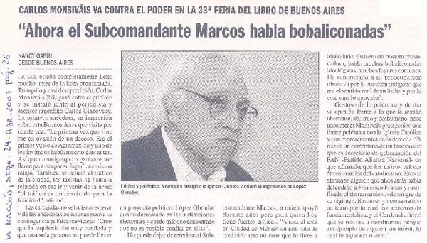 "Ahora el Subcomandante Marcos habla bobaliconadas"  [artículo]Nancy Garín.