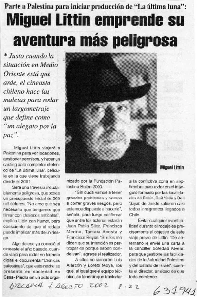 Miguel Littin emprende su aventura más peligrosa  [artículo]