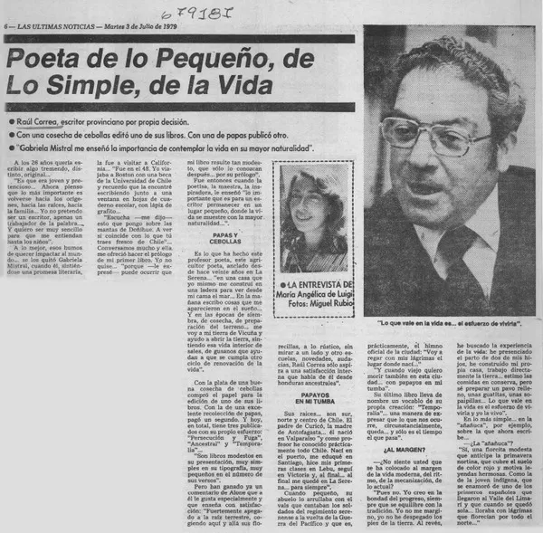 Poeta de lo pequeño, de lo simple, de la vida (entrevista)  [artículo] María Angélica de Luigi.