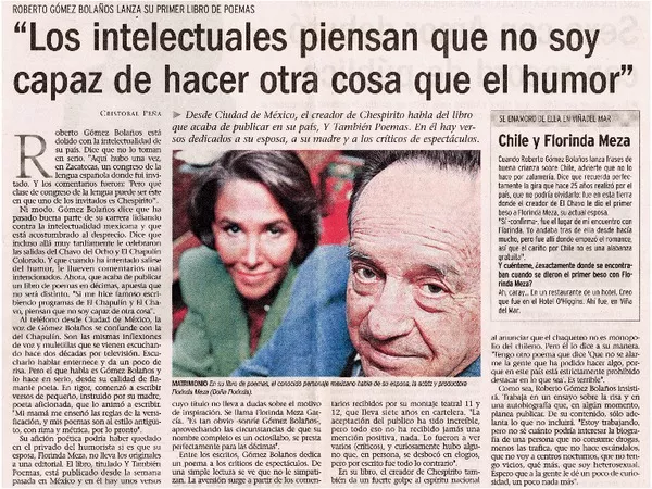 Los Intelectuales piensan que no soy capaz de hacer otra cosa que el humor"  [artículo] Cristobal Peña.