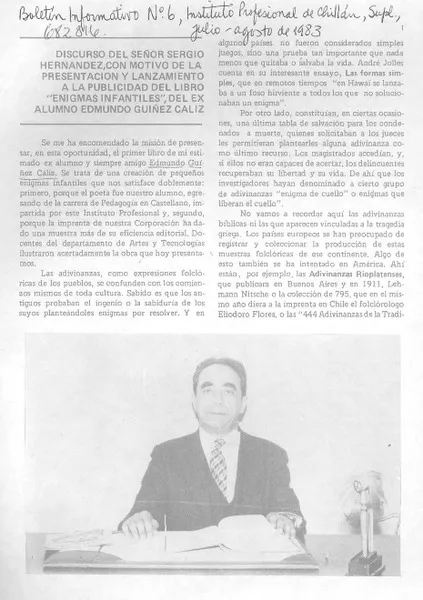 Discurso del señor Sergio Hernández, con motivo de la presentación y lanzamiento a la publicidad del libro "Enigmas infantiles", del ex alumno Edmundo Guiñez Caliz.  [artículo]