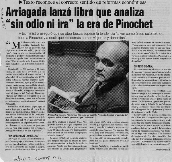 Arriagada lanzó libro que analiza "sin odio ni ira" la era de Pinochet  [artículo] Javier Ortega S.