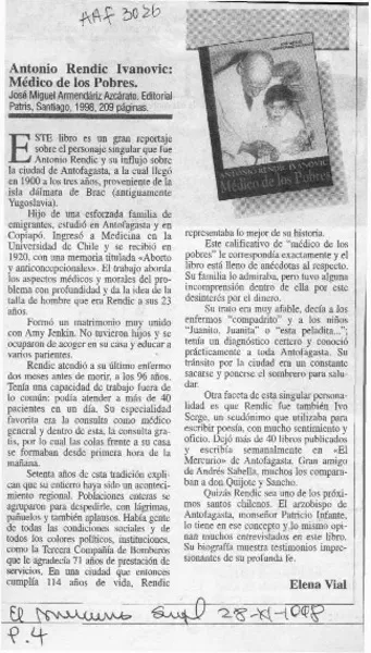 Antonio Rendic Ivanovic, médico de los pobres  [artículo] Elena Vial.