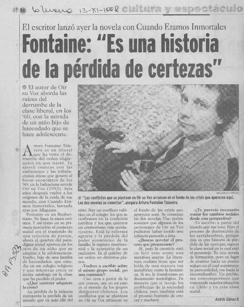 Fontaine, "Es una historia de la pérdida de certezas" [entrevista] [artículo] : Andrés Gómez B.