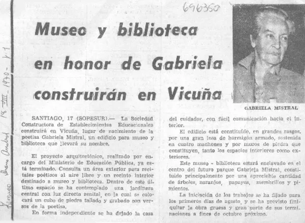 Museo y biblioteca en honor de Gabriela construirán en Vicuña.  [artículo]