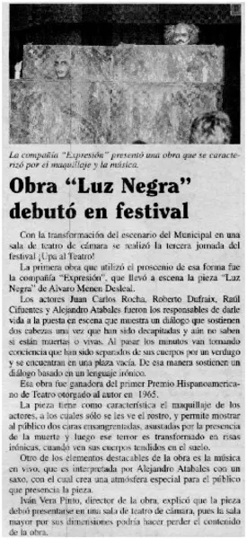 Obra "Luz Negra" debutó en festival  [artículo]
