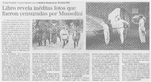 Libro revela inéditas fotos que fueron censuradas por Mussolini.  [artículo]