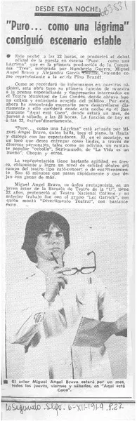 "Puro-- como una lágrima" consiguió escenario estable.  [artículo]