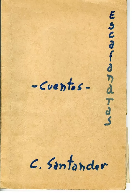 Escafandras  [manuscrito] Carlos Santander.