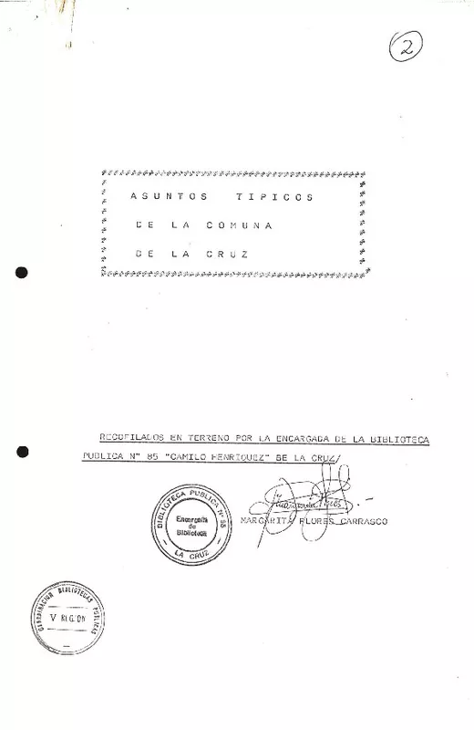 Asuntos típicos de la comuna de La Cruz  [manuscrito] [recopilados por] Margarita Flores Carrasco.
