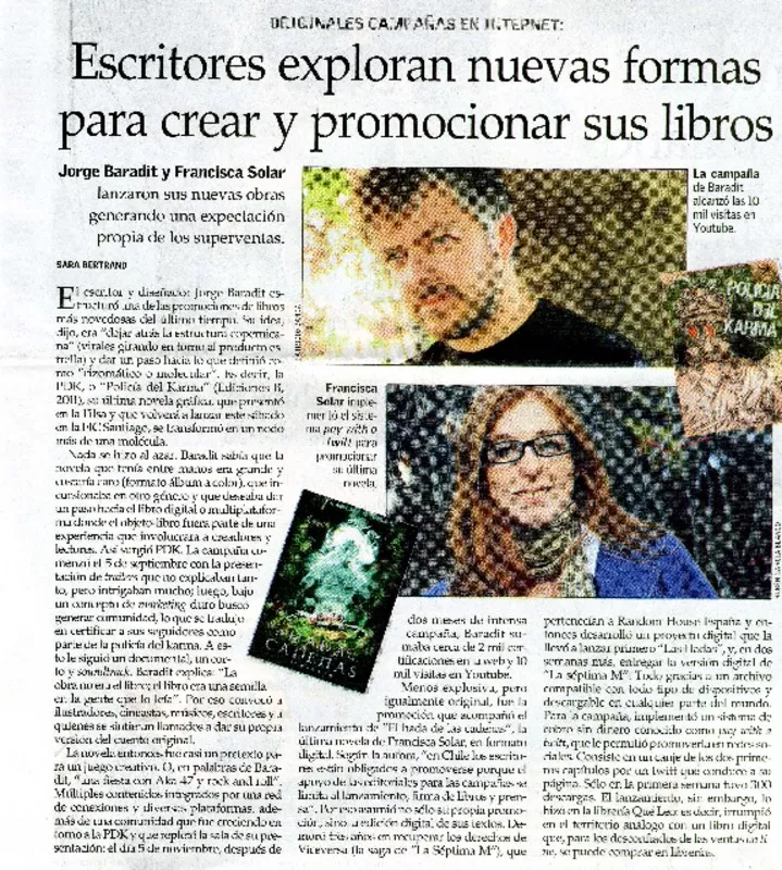 Escritores exploran nuevas formas para crear y promocionar sus libros  [artículo] Sara Bertrand.