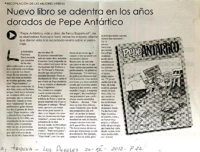 Nuevo libro se adentra en los años dorados de Pepe Antártico.  [artículo]