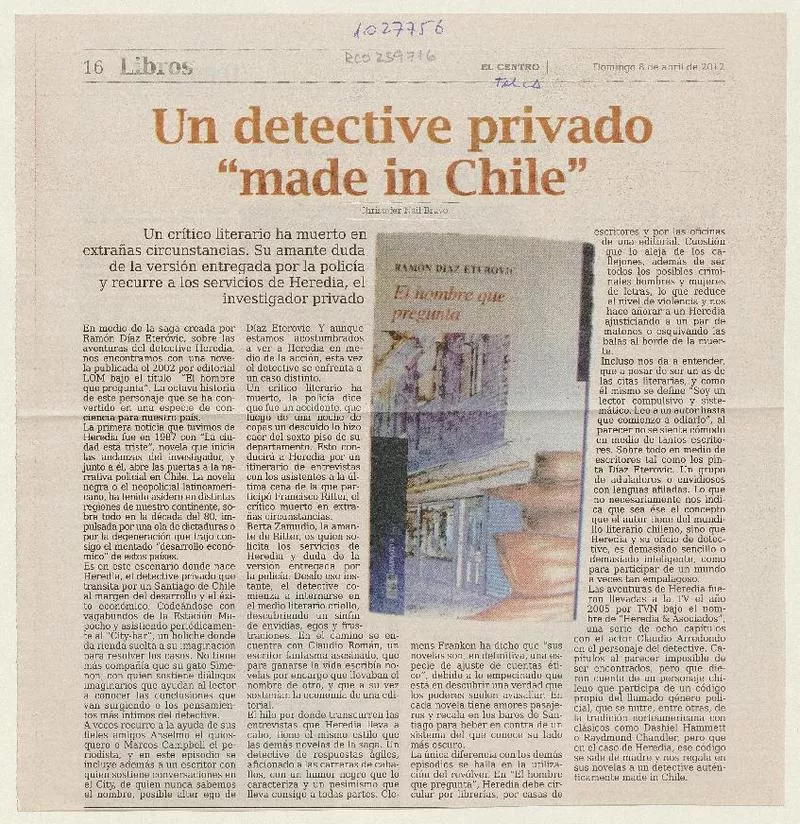 Un detective privado "made in Chile"  [artículo] Christofer Nail Bravo.