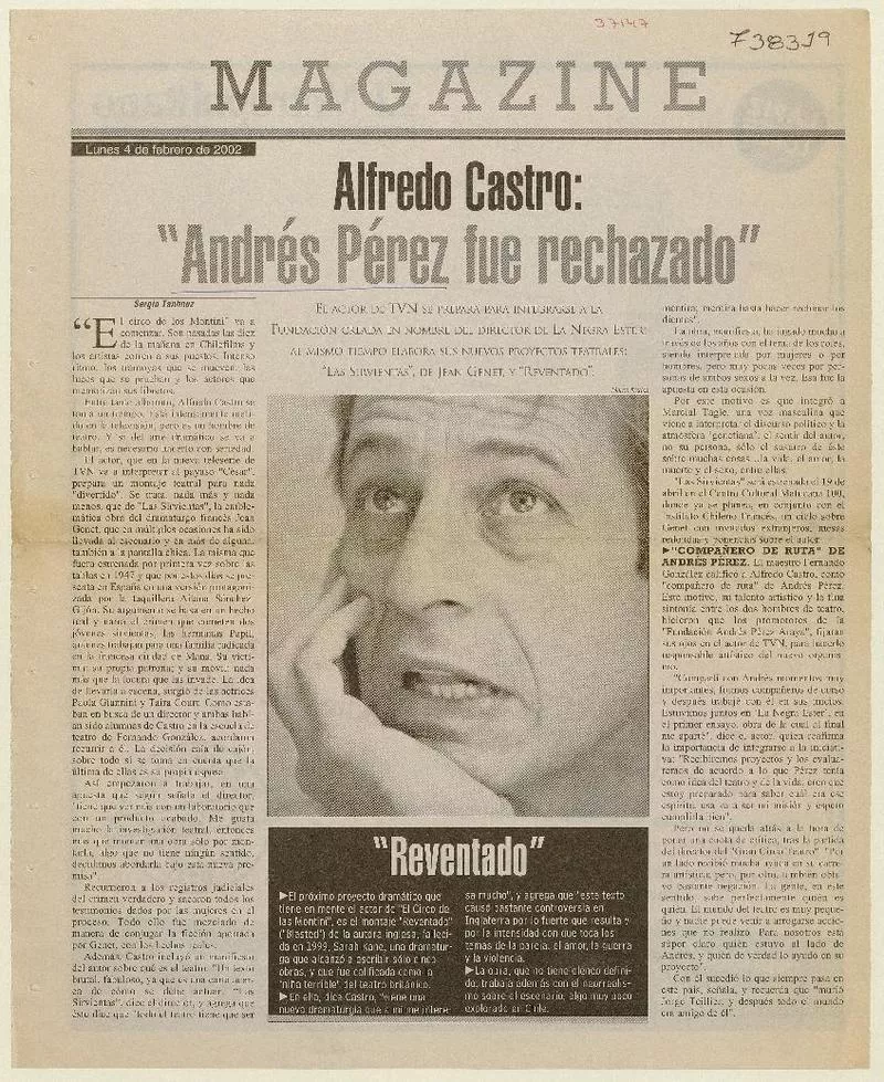 Alfredo Castro, "Andrés Pérez fue rechazado"  [artículo] Sergio Tanhnuz.