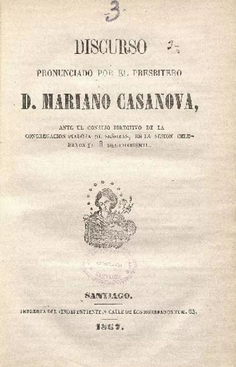 Discurso pronunciado por el presbitero D. Mariano Casanova : ante el consejo directivo de la congregación piadosa de señoras, en la sesión celebrada el 3 del corriente.