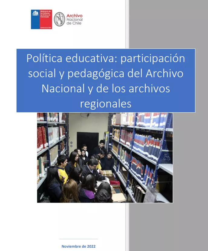Política educativa: participación social y pedagógica del Archivo Nacional y de los archivos regionales