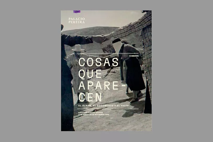 Catálogo exhibición Cosas que aparecen. El álbum, el documento y el vacío - Palacio Pereira