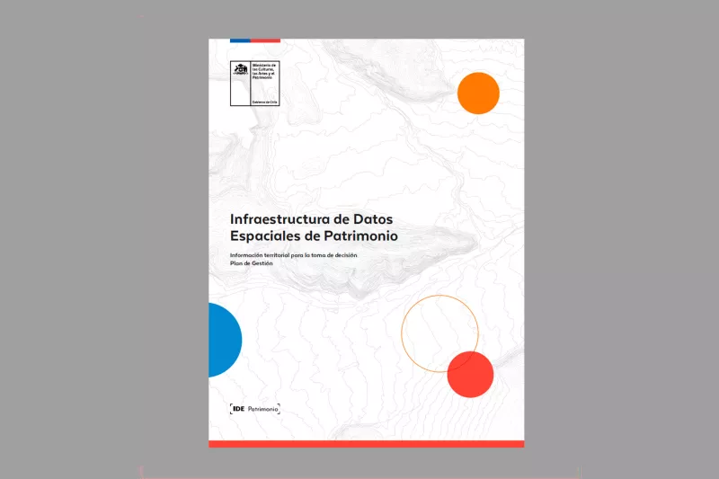 Plan de Gestión de la Infraestructura de Datos Espaciales de Patrimonio (IDE Patrimonio) 2021-2026