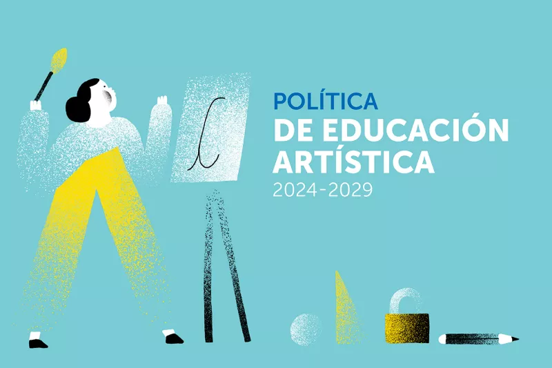 Política de Educación Artística 2024 - 2029