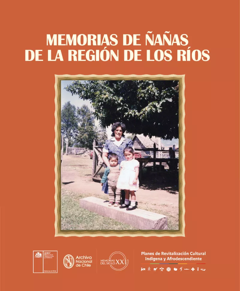 Memorias de ñañas de la región de Los Ríos