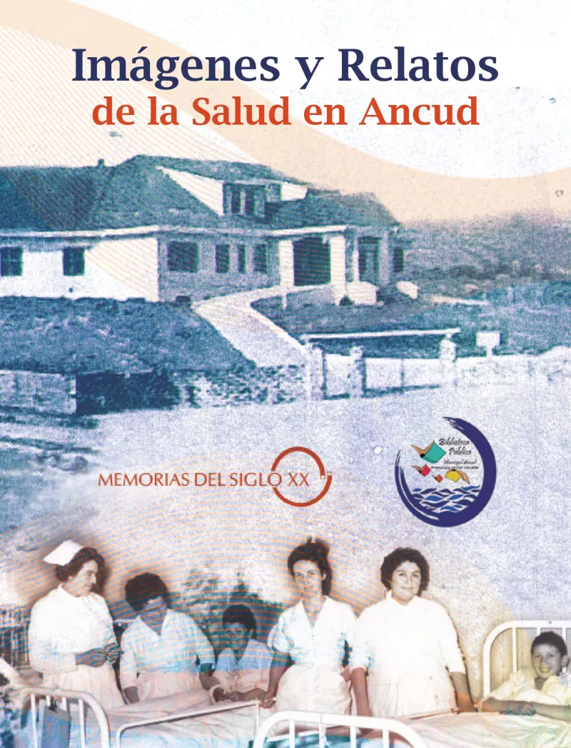 Imágenes y relatos de la salud en Ancud