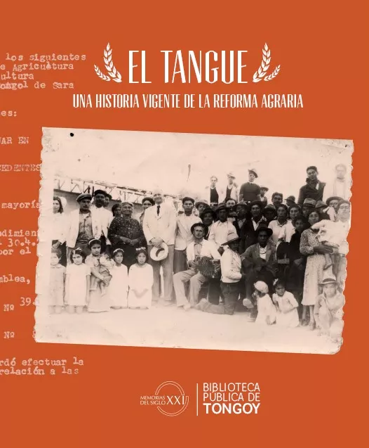 El Tangue: una historia vigente de la reforma agraria