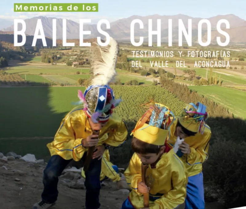 "Memorias de los bailes chinos: testimonios y fotografías del valle de Aconcagua"
