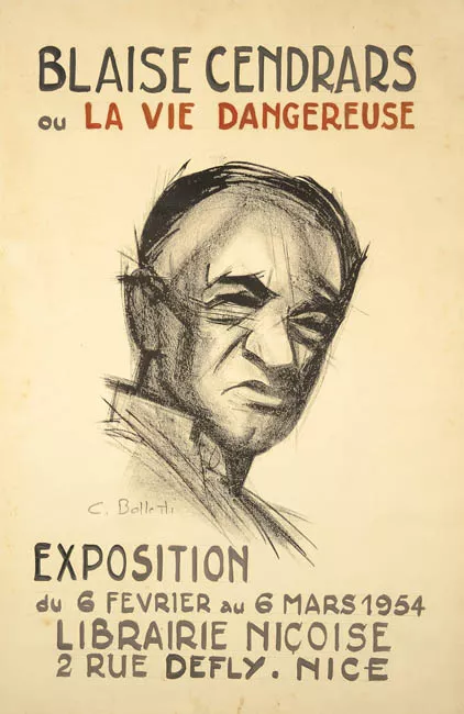 Blaise Cendrars ou La Vie Dangereuse