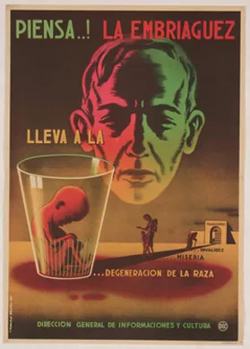 Piensa...! La embriaguez lleva a la degeneración de la raza 