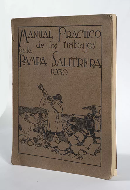 Manual práctico de los trabajos en la Pampa salitrera
