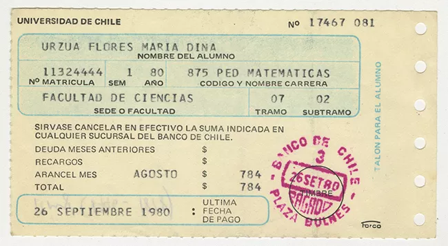 Comprobante de pago aranceles de la Universidad de Chile. Agosto 1980. María Urzua Flores