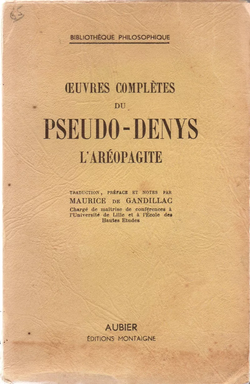 EuVres Completres  du Pseudo - Denys L´Aréopagite