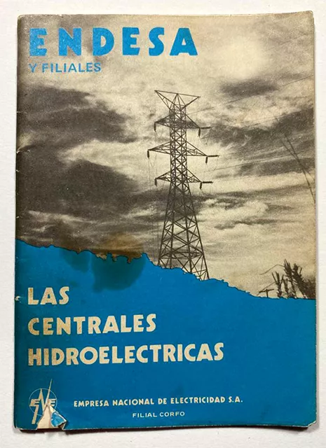 ENDESA y filiales: Las centrales hidroeléctricas