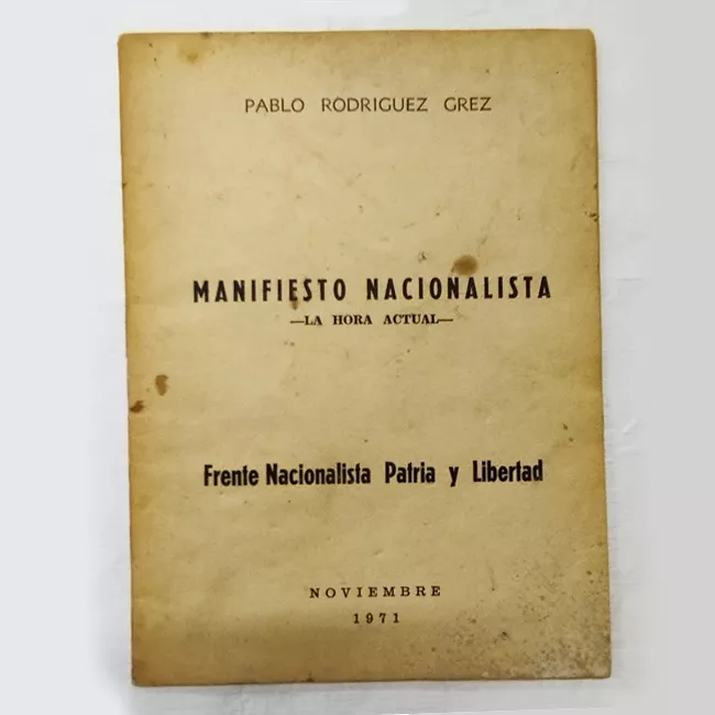 Manifiesto Nacionalista. La hora actual. Frente Nacionalista Patria y Libertad