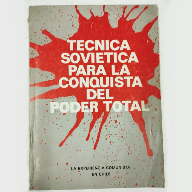 Técnica Soviética para la Conquista del POder Total 