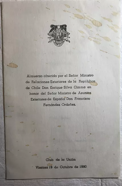 Menú de almuerzo ofrecido por el Ministro de Relaciones Exteriores, Enrique Silva Cimma en honor al Ministro de Asuntos Exteriores de España, Francisco Fernández Ordoñez. En Club de la Unión, Santiago