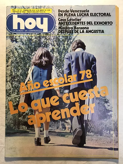 Revista HOY año I n°41. 8 marzo- 14 marzo 1978. Año escolar 78, Lo que cuesta aprender