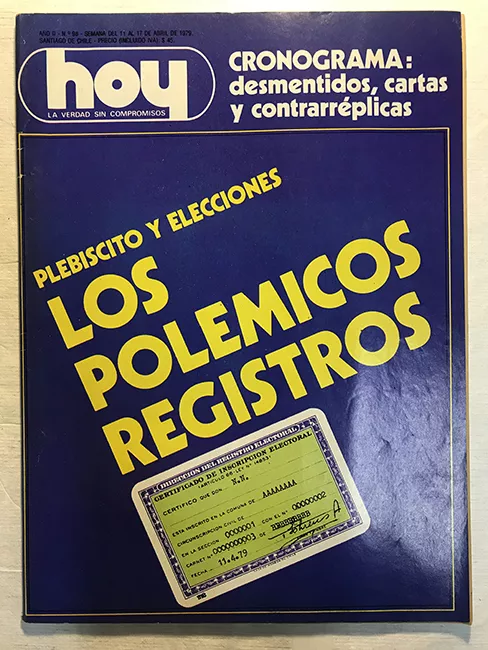 Revista HOY año II n°98. 11 abril-17 abril 1979. Plebiscito y elecciones: Los polémicos registros