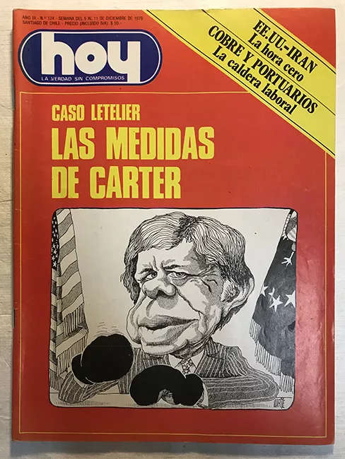Revista HOY año III n°124. 5 diciembre-11 diciembre 1979. Caso Letelier: Las medidas de Carter