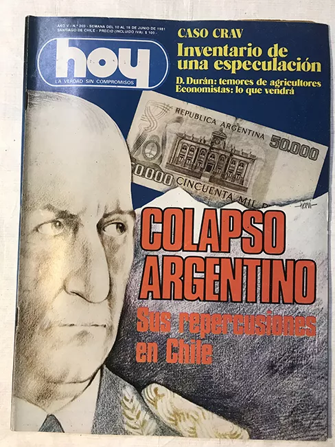 Revista HOY año V n°203. 10 junio-16 junio 1981. Colapso Argentino