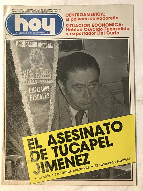 Revista HOY año V n°241. 3 marzo-9 marzo 1982. El asesinato de Tucapel Jímenez