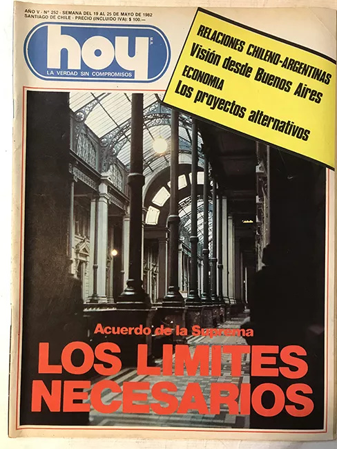 Revista HOY año V n°252. 19 mayo-25 mayo 1982. Acuerdo de la Suprema, los límites necesarios