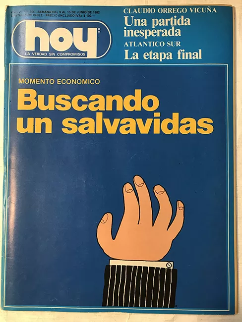 Revista HOY año VI n°255. 9 junio-15 junio 1982. Momento económico, buscando un salvavidas