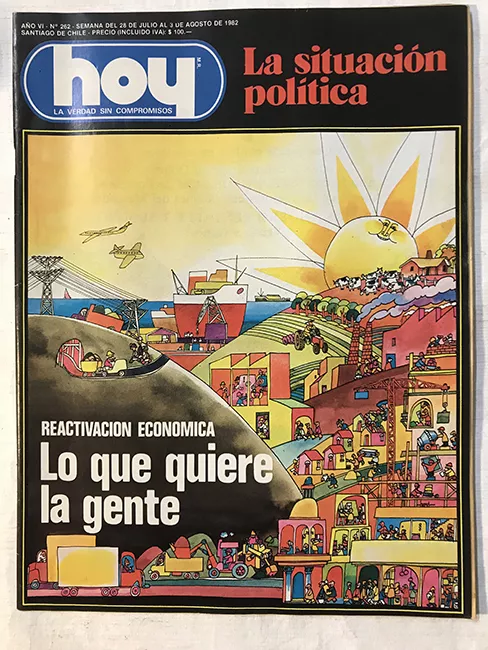 Revista HOY año VI n°262. 28 julio-3 agosto 1982. Reactivación económica, lo que quiere la gente